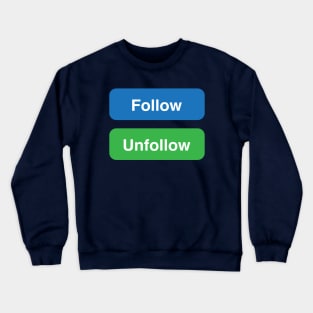 UNFOLLOW Crewneck Sweatshirt